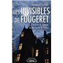 Les invisibles de Fougeret - L'histoire du château le plus hanté de France