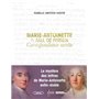 Marie-Antoinette et Axel de Fersen - Correspondance secrète