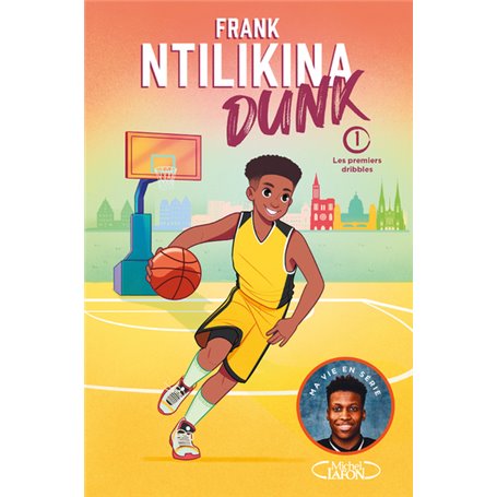 Dunk - Tome 1 Les premiers dribbles