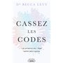 Cassez les codes - La science de l'âge enfin décryptée