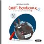 Chat-Bouboule - Tome 2 La nuit, tous les chats sont gros