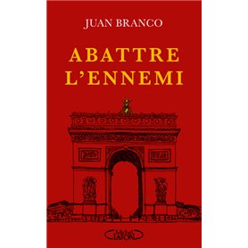 Abattre l'ennemi