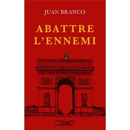 Abattre l'ennemi