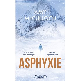 Asphyxie - Il y a un tueur dans la montagne, vous êtes sa prochaine cible