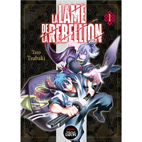 La Lame de la rébellion - Tome 1