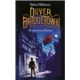 Oliver Bridgetown - Tome 1 Derrière le mur d'illusions