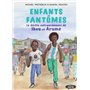 Enfants fantômes - Le destin extraordinaire de Ibou et Arame