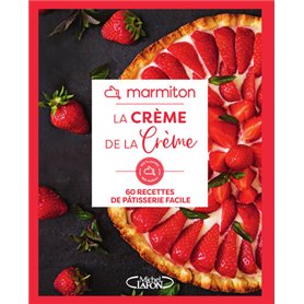 La crème de la crème - Marmiton