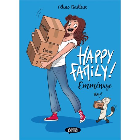 Happy Family ! - Tome 2 Emménage