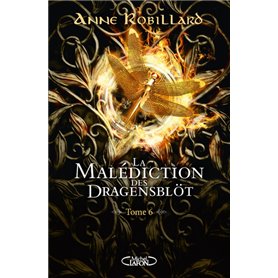 La malédiction des Dragensblöt - Tome 6 Rose et Sortiarie