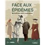 Face aux épidémies - De la peste noire à nos jours