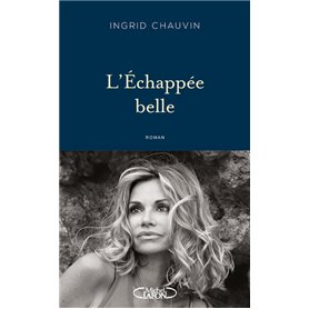 L'échappée belle