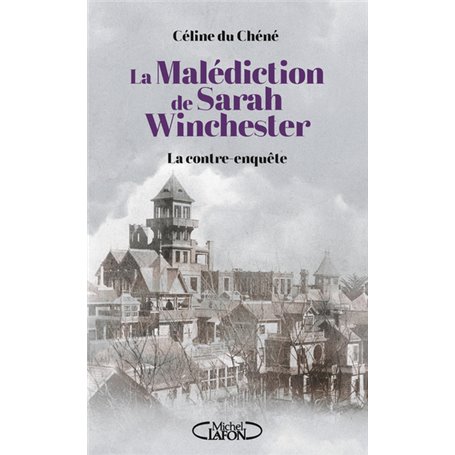 La Malédiction de Sarah Winchester - La contre enquête