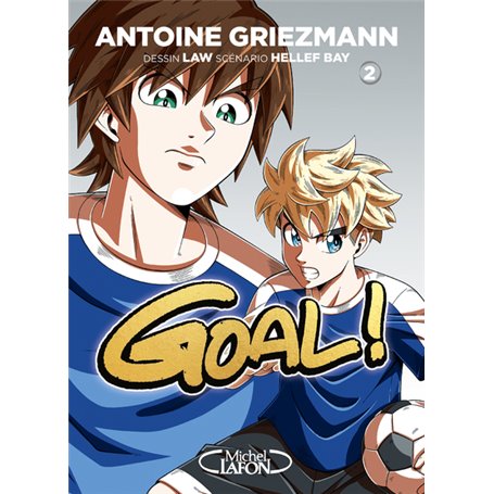 Goal ! - Tome 2 Edition Coupe du Monde