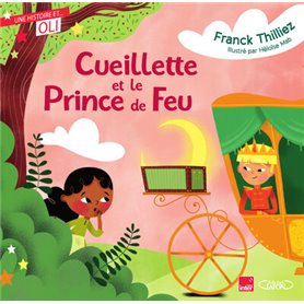 OLI - Cueillette et le prince de feu