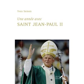 Une année avec Saint Jean-Paul II