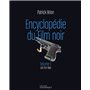 Encyclopedie du Film noir - volume 1 USA 1912-1960