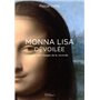 Monna Lisa dévoilée - Les vrais visages de la Joconde