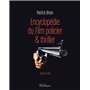 Encyclopédie du Film policier & thriller - volume 2 USA 1961-2018 - Tome 2