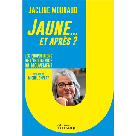 Jaune... et après ?