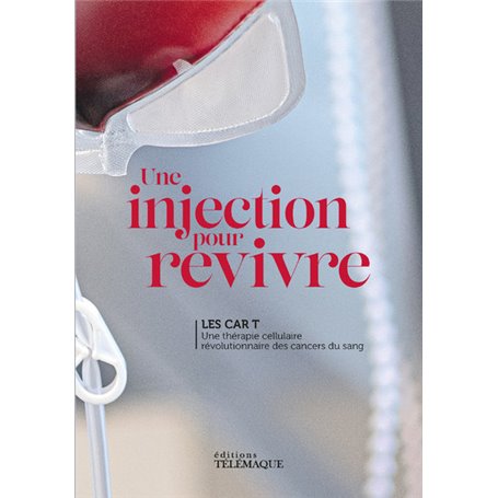 Une injection pour revivre