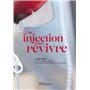 Une injection pour revivre