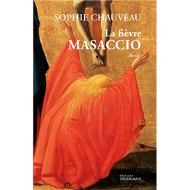 La Fièvre Masaccio