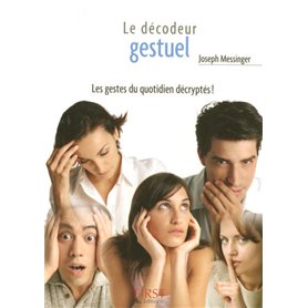 Le Petit Livre de - Les Gestes, décodeur gestuel de poche !