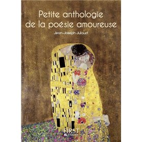 Le Petit livre de - Petite Anthologie de la poésie amoureuse