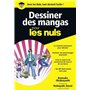 Dessiner des mangas Poche Pour les nuls