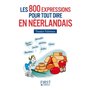 Le petit livre de - 800 expressions pour tout dire en néerlandais