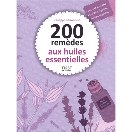 200 remèdes aux huiles essentielles