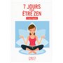 Petit Livre de - 7 jours pour être zen