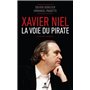 Xavier Niel La voie du pirate