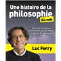 Une histoire de la philosophie pour les Nuls - Découvrez les doctrines philosophiques les plus célèb