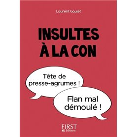 Le Petit Livre de - Insultes à la con