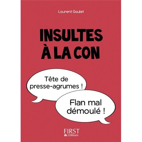 Le Petit Livre de - Insultes à la con