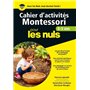 Cahiers d'activités Montessori Pour les Nuls - 0-3 ans