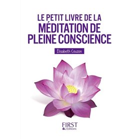 Le Petit Livre de - La méditation de pleine conscience