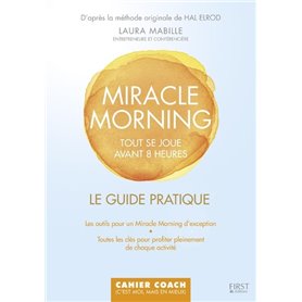 Miracle Morning - Le guide pratique - Cahier coach