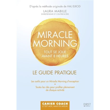 Miracle Morning - Le guide pratique - Cahier coach