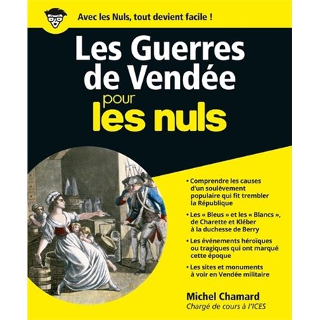 Les Guerres de Vendée pour les Nuls