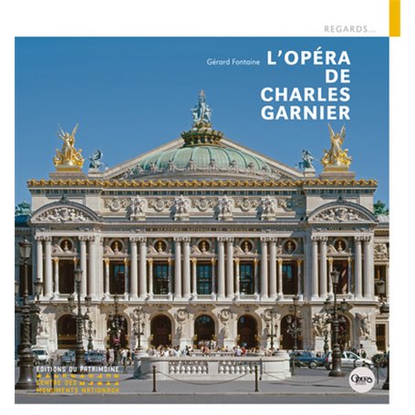 L'Opéra de Charles Garnier