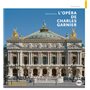 L'Opéra de Charles Garnier