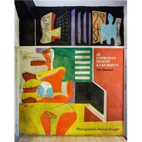 Le Corbusier, peintre à Cap-Martin