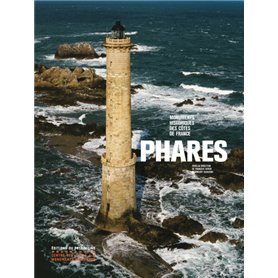 Phares : Monuments historiques des côtes de France