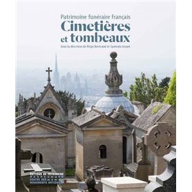 Cimetières et tombeaux : Patrimoine funéraire français