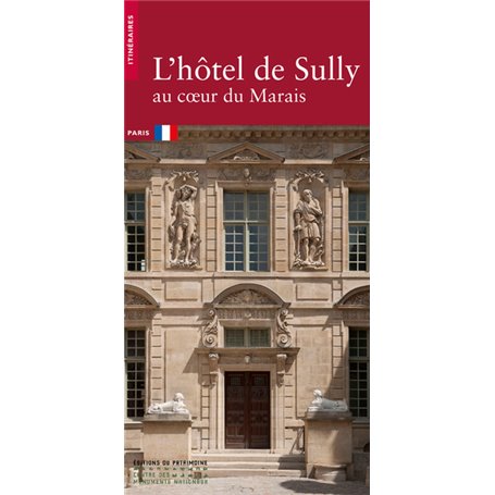 L'Hôtel de Sully NE. Au coeur du Marais