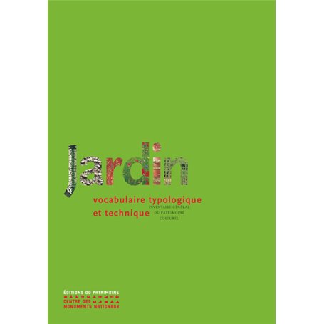 Jardin - Vocabulaire typologique et technique - Nouvelle édition