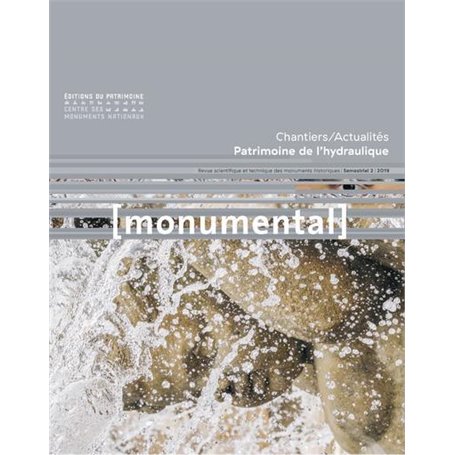 Monumental 2019-2 : Patrimoine de l'hydraulique